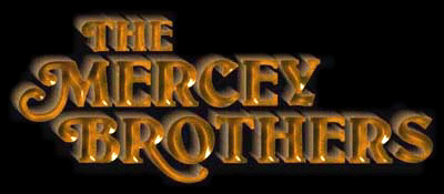 THE MERCEY BROTHERS